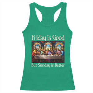 Christian Easter Racerback Tank Top Friday is Good Sunday is Better TS14 Irish Green Print Your Wear