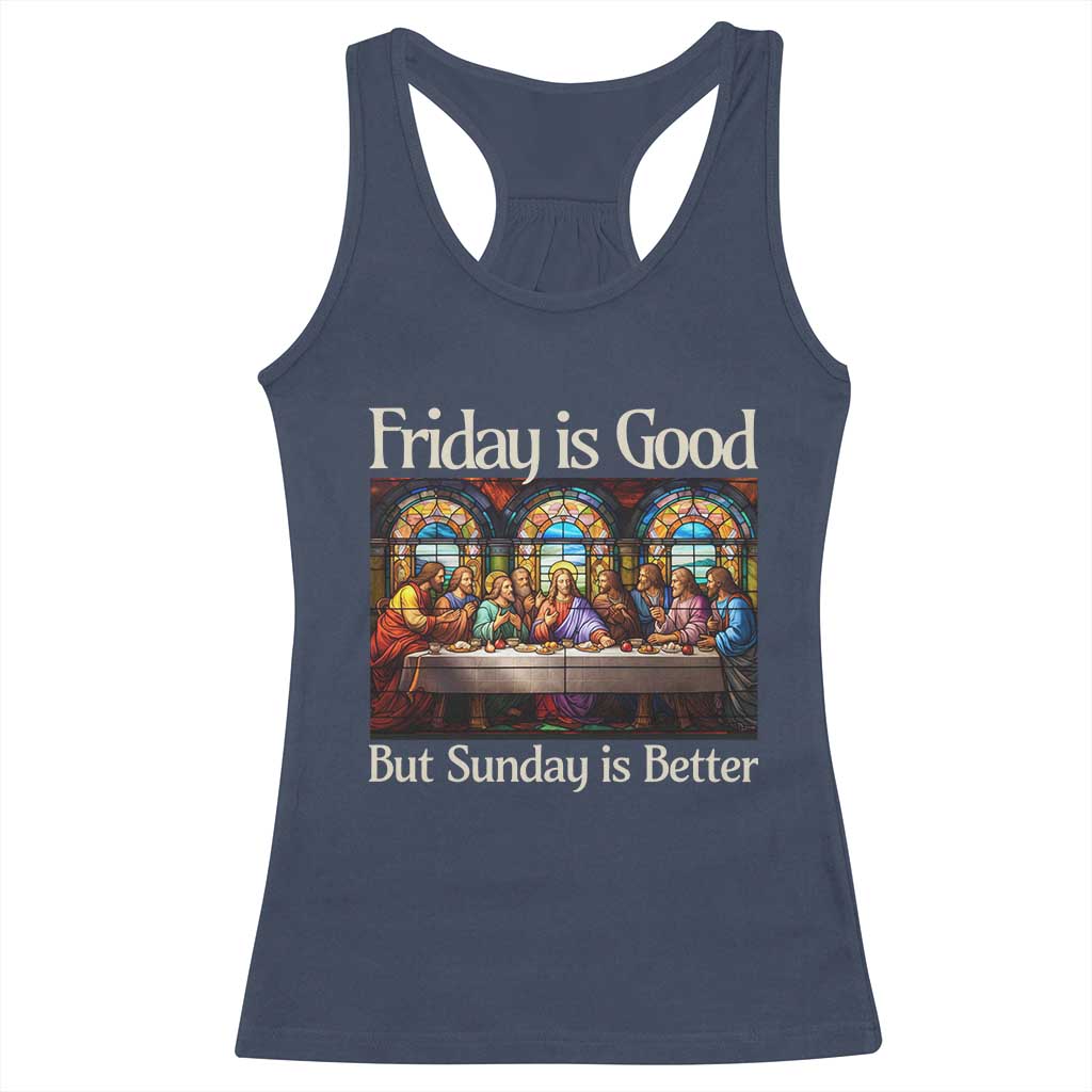 Christian Easter Racerback Tank Top Friday is Good Sunday is Better TS14 Navy Print Your Wear