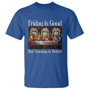 Christian Easter T Shirt Friday is Good Sunday is Better TS14 Royal Blue Print Your Wear