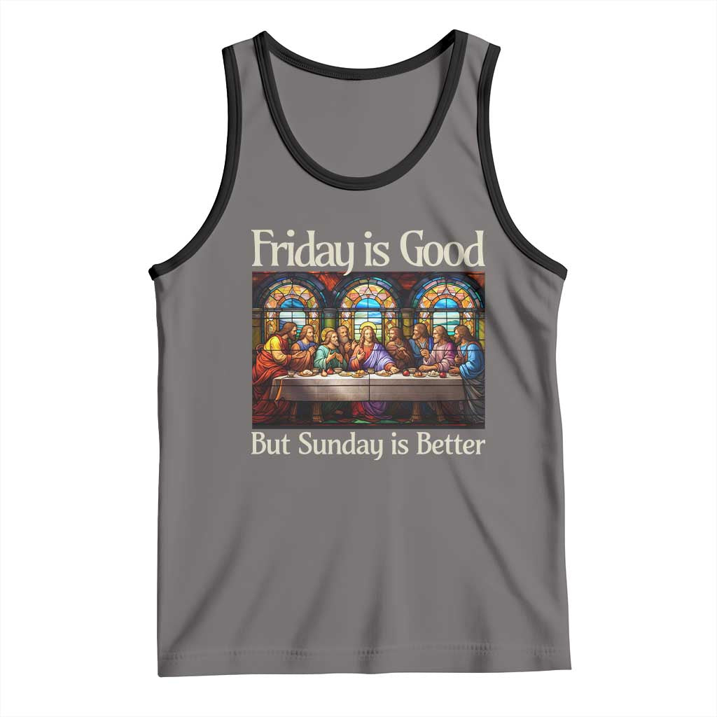 Christian Easter Tank Top Friday is Good Sunday is Better TS14 Deep Heather Black Print Your Wear
