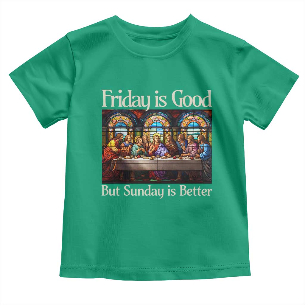 Christian Easter Toddler T Shirt Friday is Good Sunday is Better TS14 Irish Green Print Your Wear