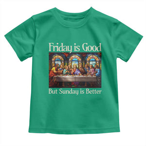 Christian Easter Toddler T Shirt Friday is Good Sunday is Better TS14 Irish Green Print Your Wear