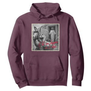 Funny Easter Jesus Hoodie Christian Jesus Come Back Bunny Selfie TS14 Maroon Print Your Wear