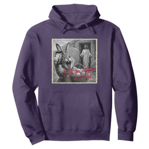 Funny Easter Jesus Hoodie Christian Jesus Come Back Bunny Selfie TS14 Purple Print Your Wear