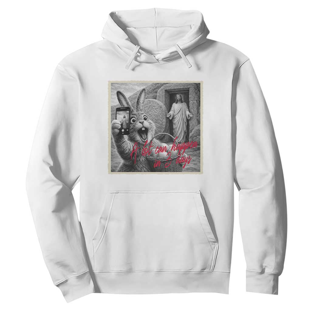 Funny Easter Jesus Hoodie Christian Jesus Come Back Bunny Selfie TS14 White Print Your Wear