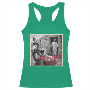 Funny Easter Jesus Racerback Tank Top Christian Jesus Come Back Bunny Selfie TS14 Irish Green Print Your Wear