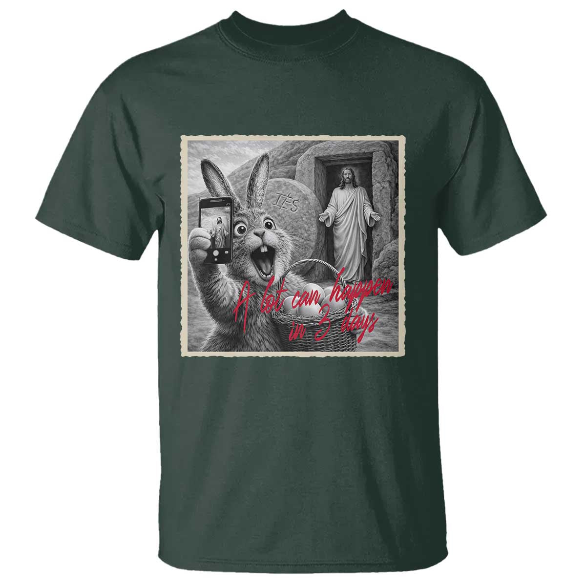 Funny Easter Jesus T Shirt Christian Jesus Come Back Bunny Selfie TS14 Dark Forest Green Print Your Wear