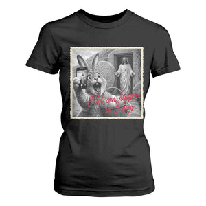 Funny Easter Jesus T Shirt For Women Christian Jesus Come Back Bunny Selfie TS14 Black Print Your Wear