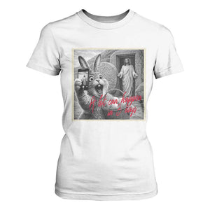 Funny Easter Jesus T Shirt For Women Christian Jesus Come Back Bunny Selfie TS14 White Print Your Wear