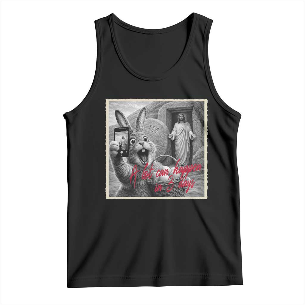 Funny Easter Jesus Tank Top Christian Jesus Come Back Bunny Selfie TS14 Black Print Your Wear