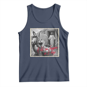 Funny Easter Jesus Tank Top Christian Jesus Come Back Bunny Selfie TS14 Navy Print Your Wear