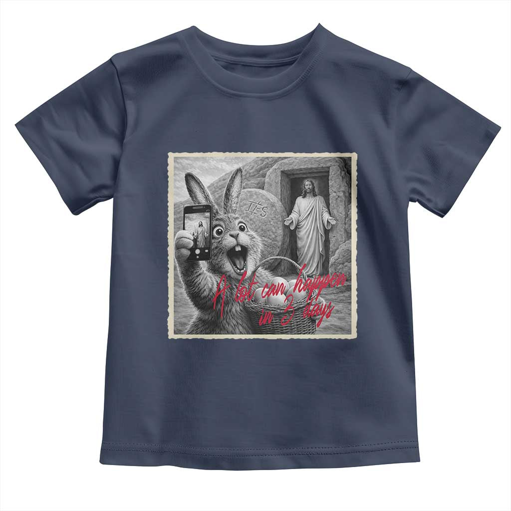 Funny Easter Jesus Toddler T Shirt Christian Jesus Come Back Bunny Selfie TS14 Navy Print Your Wear