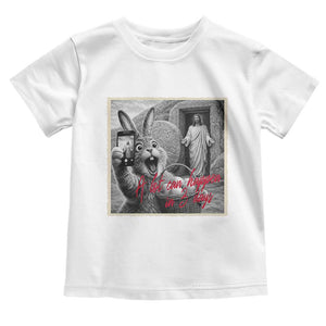 Funny Easter Jesus Toddler T Shirt Christian Jesus Come Back Bunny Selfie TS14 White Print Your Wear
