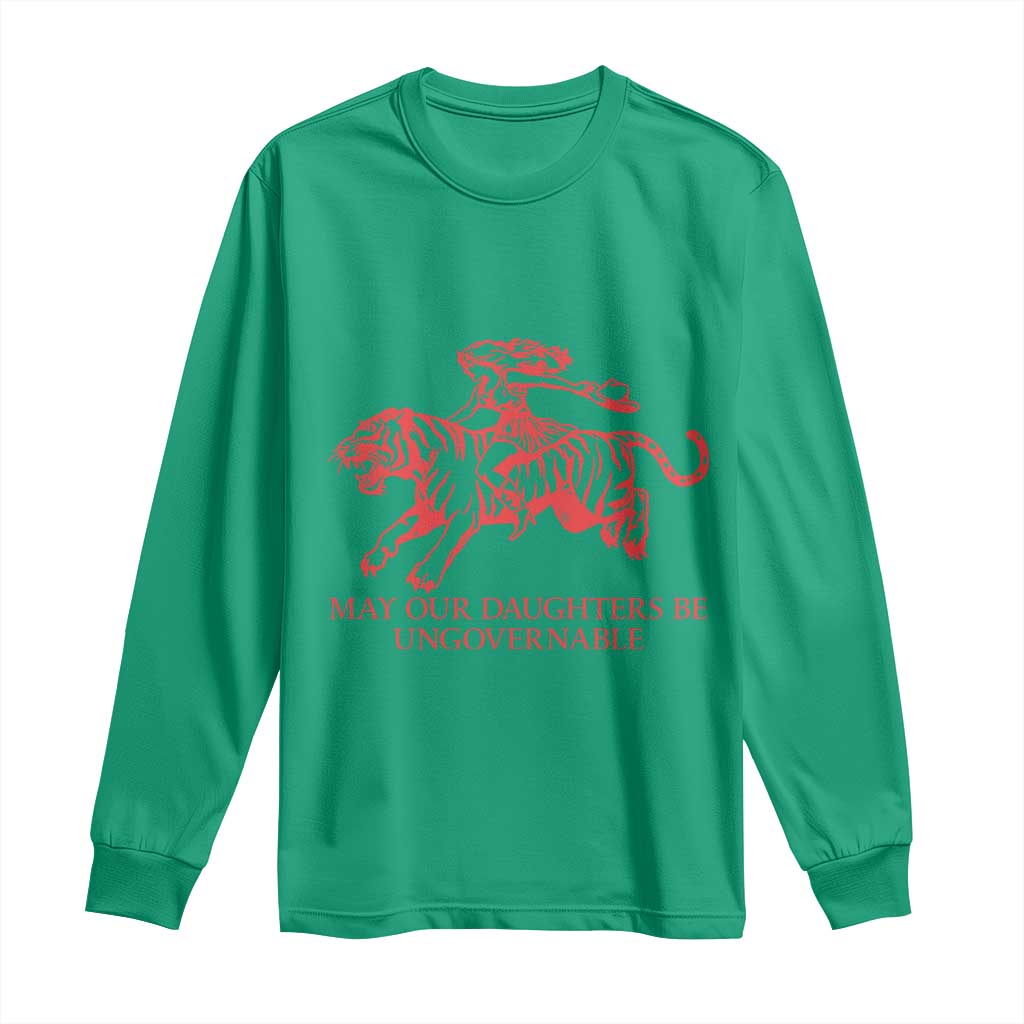 May Our Daughters Be Ungovernable Long Sleeve Shirt Vintage Cowgirl Hell Cat Women Empowerment TS14 Irish Green Print Your Wear