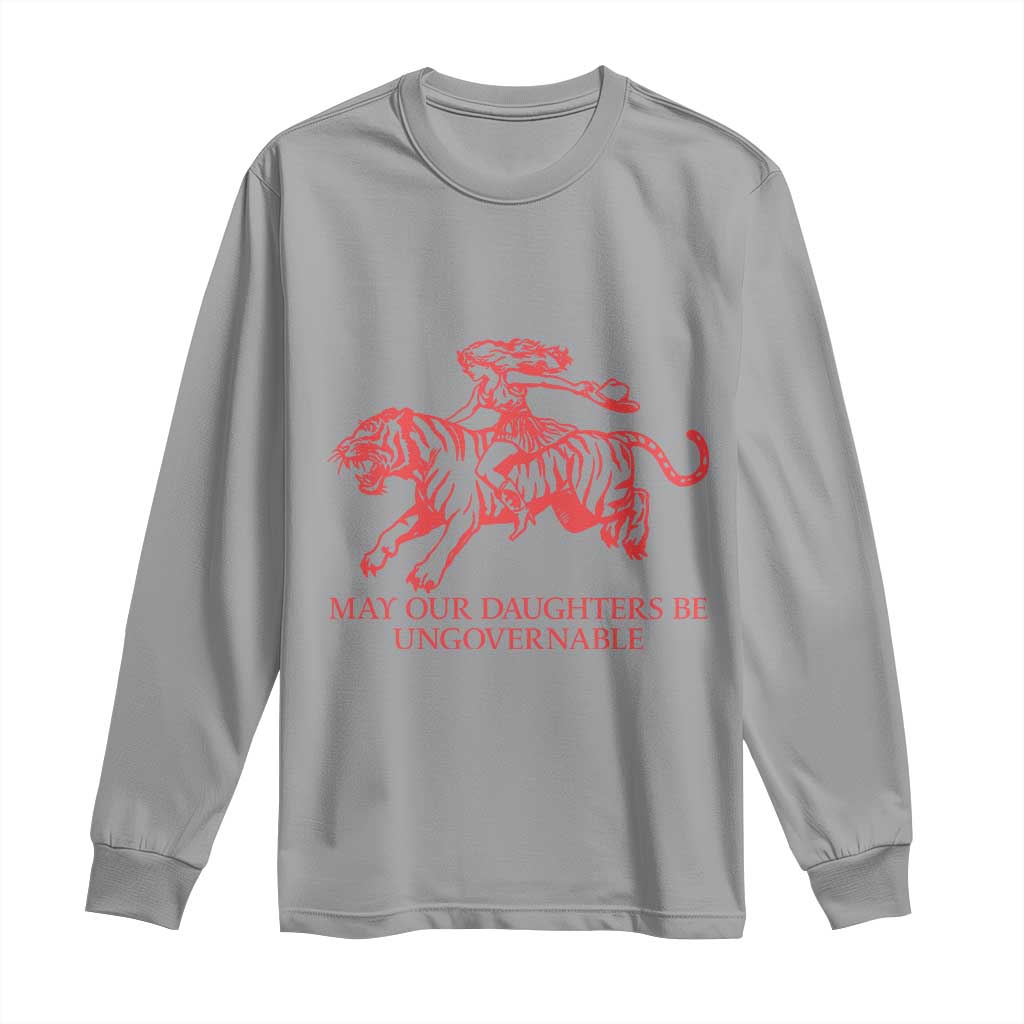 May Our Daughters Be Ungovernable Long Sleeve Shirt Vintage Cowgirl Hell Cat Women Empowerment TS14 Sport Gray Print Your Wear