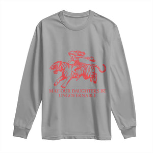 May Our Daughters Be Ungovernable Long Sleeve Shirt Vintage Cowgirl Hell Cat Women Empowerment TS14 Sport Gray Print Your Wear