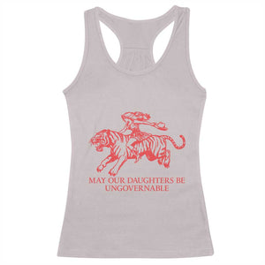 May Our Daughters Be Ungovernable Racerback Tank Top Vintage Cowgirl Hell Cat Women Empowerment TS14 Ice Gray Print Your Wear