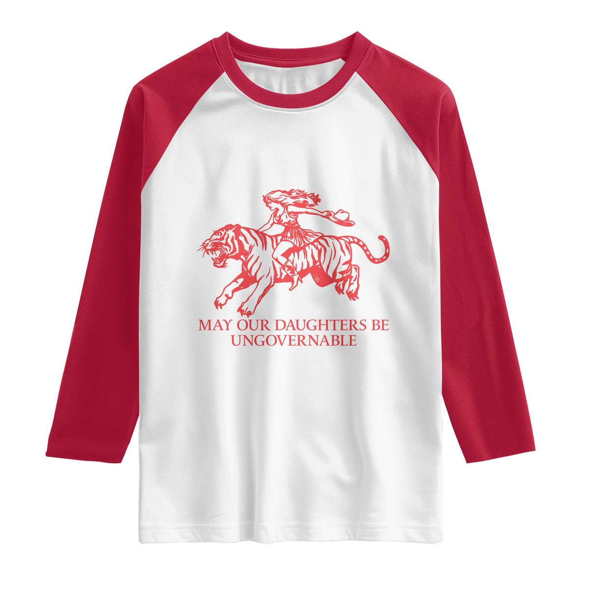 May Our Daughters Be Ungovernable Raglan Shirt Vintage Cowgirl Hell Cat Women Empowerment TS14 White Red Print Your Wear
