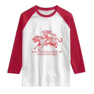 May Our Daughters Be Ungovernable Raglan Shirt Vintage Cowgirl Hell Cat Women Empowerment TS14 White Red Print Your Wear