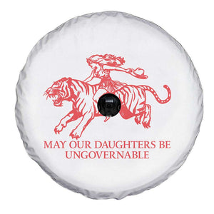 May Our Daughters Be Ungovernable Spare Tire Cover Vintage Cowgirl Hell Cat Women Empowerment TS14 Print Your Wear