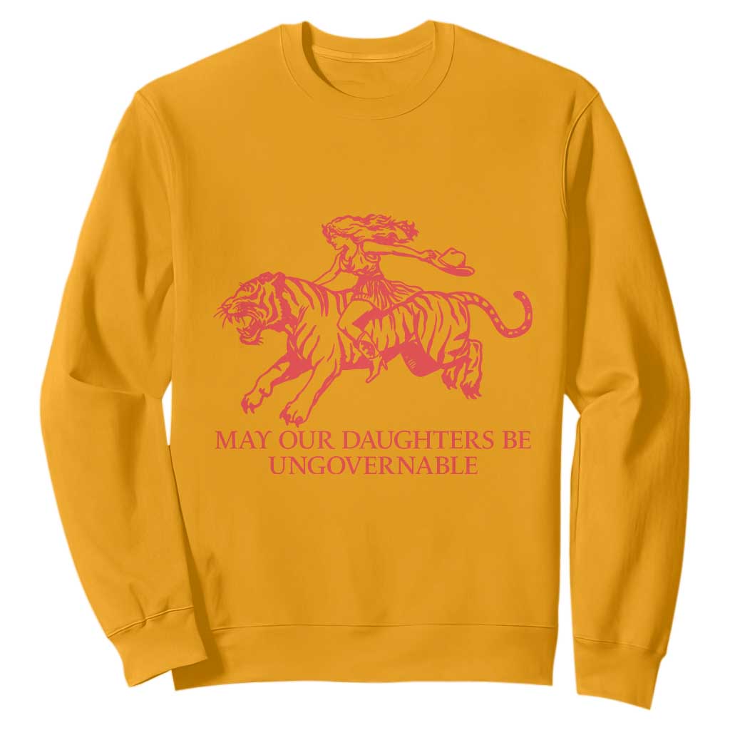 May Our Daughters Be Ungovernable Sweatshirt Vintage Cowgirl Hell Cat Women Empowerment TS14 Gold Print Your Wear