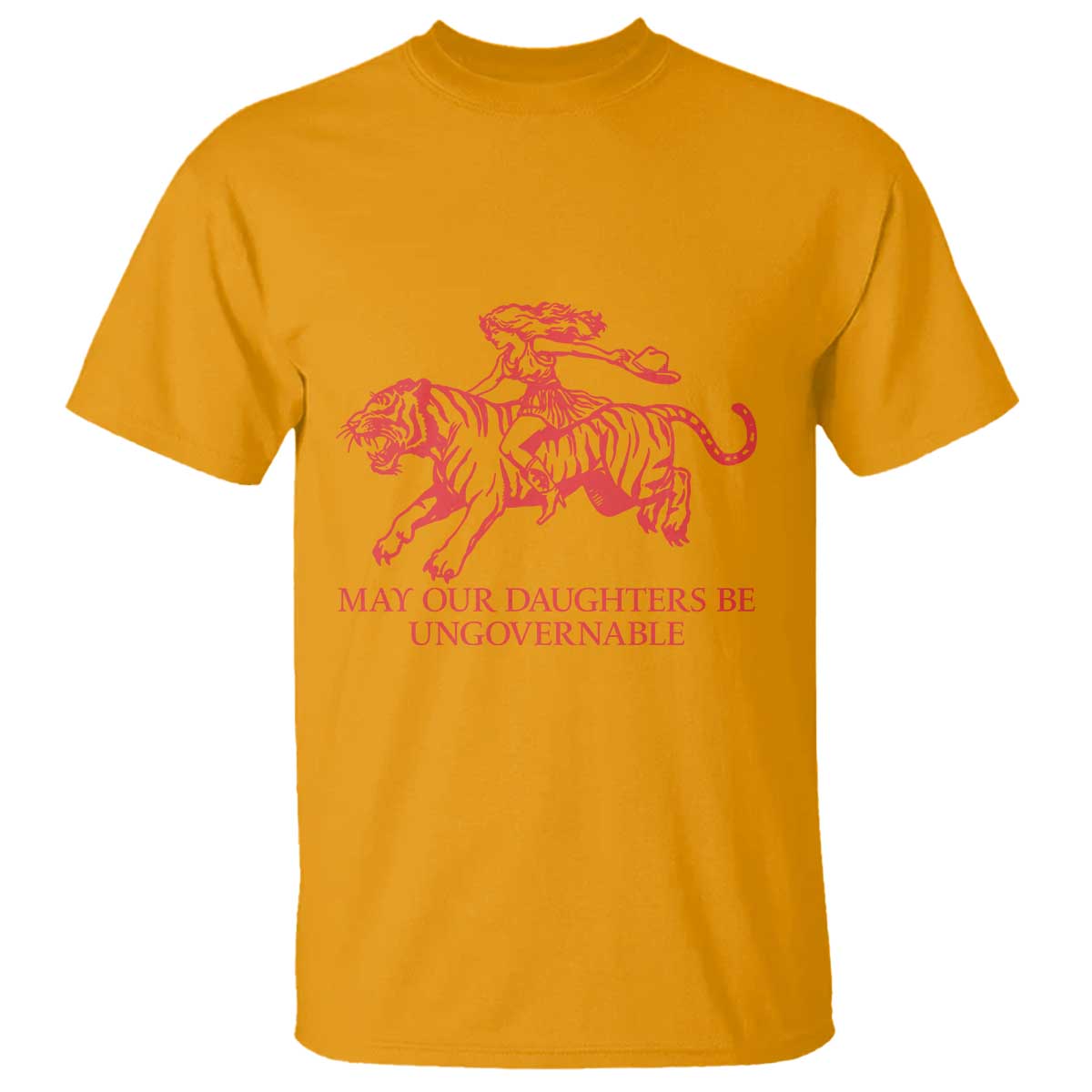May Our Daughters Be Ungovernable T Shirt Vintage Cowgirl Hell Cat Women Empowerment TS14 Gold Print Your Wear