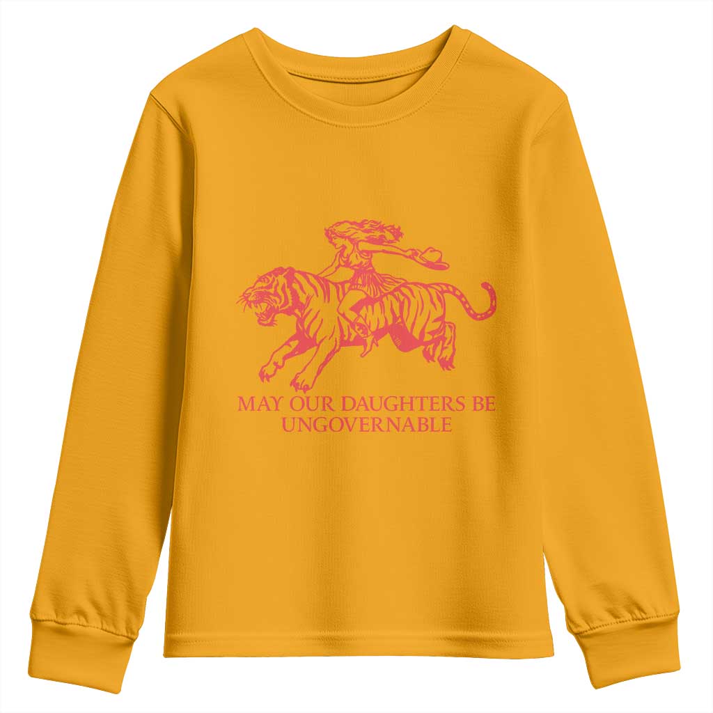 May Our Daughters Be Ungovernable Youth Sweatshirt Vintage Cowgirl Hell Cat Women Empowerment TS14 Gold Print Your Wear