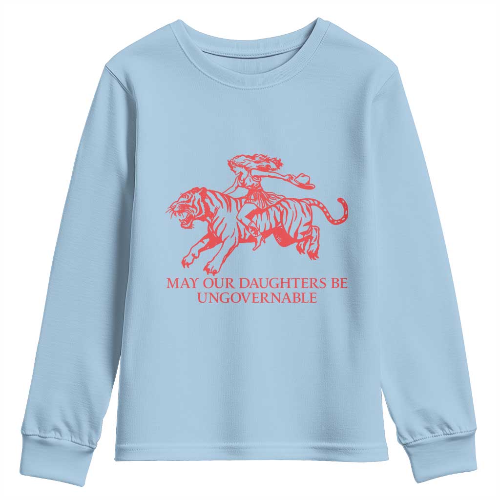 May Our Daughters Be Ungovernable Youth Sweatshirt Vintage Cowgirl Hell Cat Women Empowerment TS14 Light Blue Print Your Wear