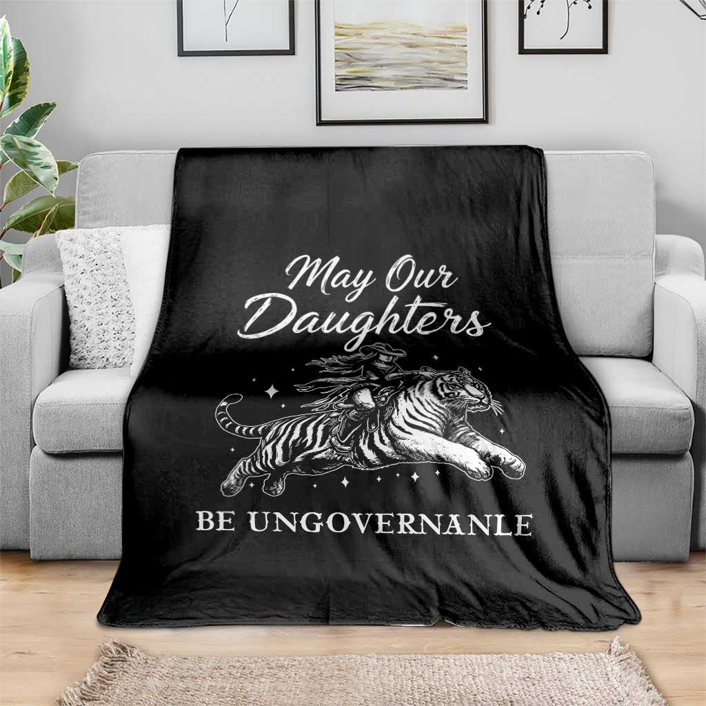 May Our Daughters Be Ungovernable Throw Blanket Cowgirl Western Cowgirl Hell Cat Women's Rights TS14 Print Your Wear