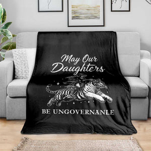 May Our Daughters Be Ungovernable Throw Blanket Cowgirl Western Cowgirl Hell Cat Women's Rights TS14 Print Your Wear