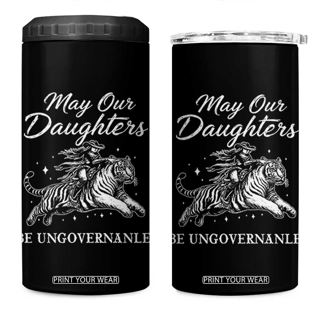 May Our Daughters Be Ungovernable 4 in 1 Can Cooler Tumbler Cowgirl Western Cowgirl Hell Cat Women's Rights TS14 One Size: 16 oz Black Print Your Wear