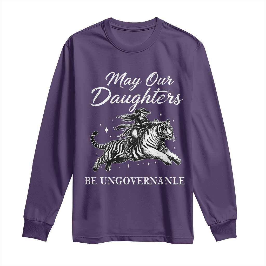 May Our Daughters Be Ungovernable Long Sleeve Shirt Cowgirl Western Cowgirl Hell Cat Women's Rights TS14 Purple Print Your Wear