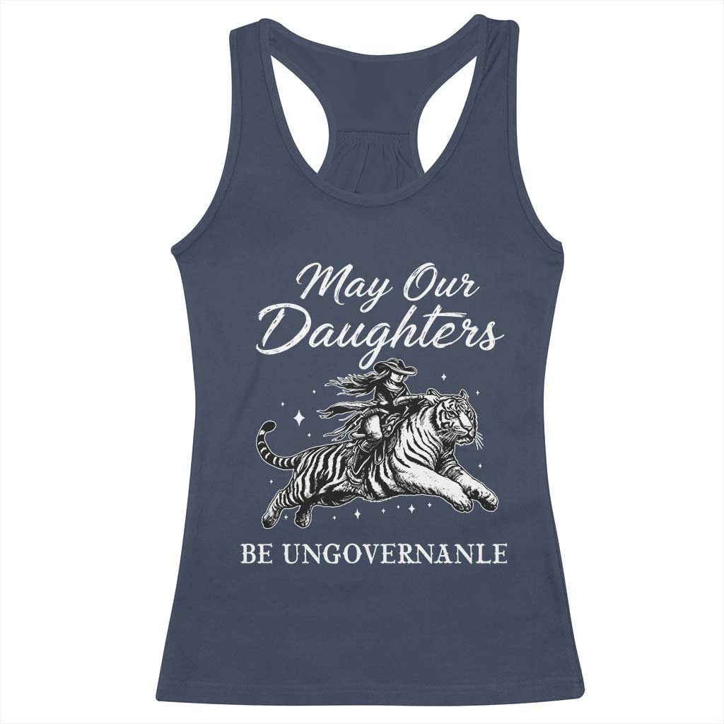 May Our Daughters Be Ungovernable Racerback Tank Top Cowgirl Western Cowgirl Hell Cat Women's Rights TS14 Navy Print Your Wear