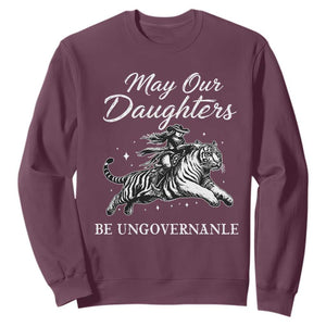 May Our Daughters Be Ungovernable Sweatshirt Cowgirl Western Cowgirl Hell Cat Women's Rights TS14 Maroon Print Your Wear