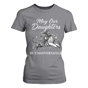 May Our Daughters Be Ungovernable T Shirt For Women Cowgirl Western Cowgirl Hell Cat Women's Rights TS14 Charcoal Print Your Wear