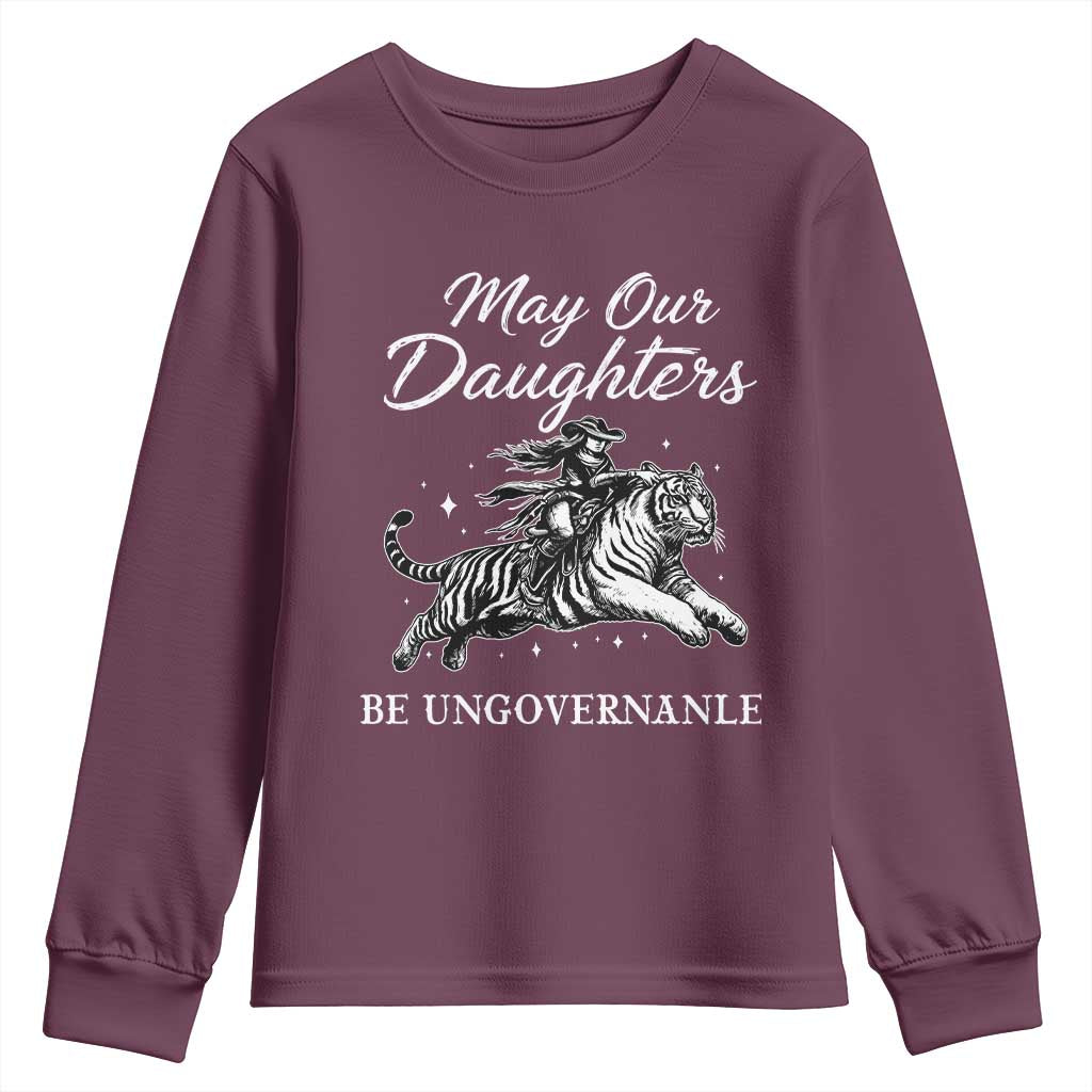 May Our Daughters Be Ungovernable Youth Sweatshirt Cowgirl Western Cowgirl Hell Cat Women's Rights TS14 Maroon Print Your Wear