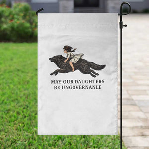 May Our Daughters Be Ungovernable Garden Flag Girl Riding Wolf Activist Feminist Protest TS14 Print Your Wear