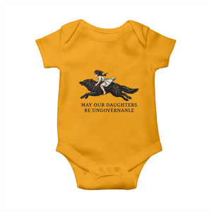 May Our Daughters Be Ungovernable Baby Onesie Girl Riding Wolf Activist Feminist Protest TS14 Gold Print Your Wear