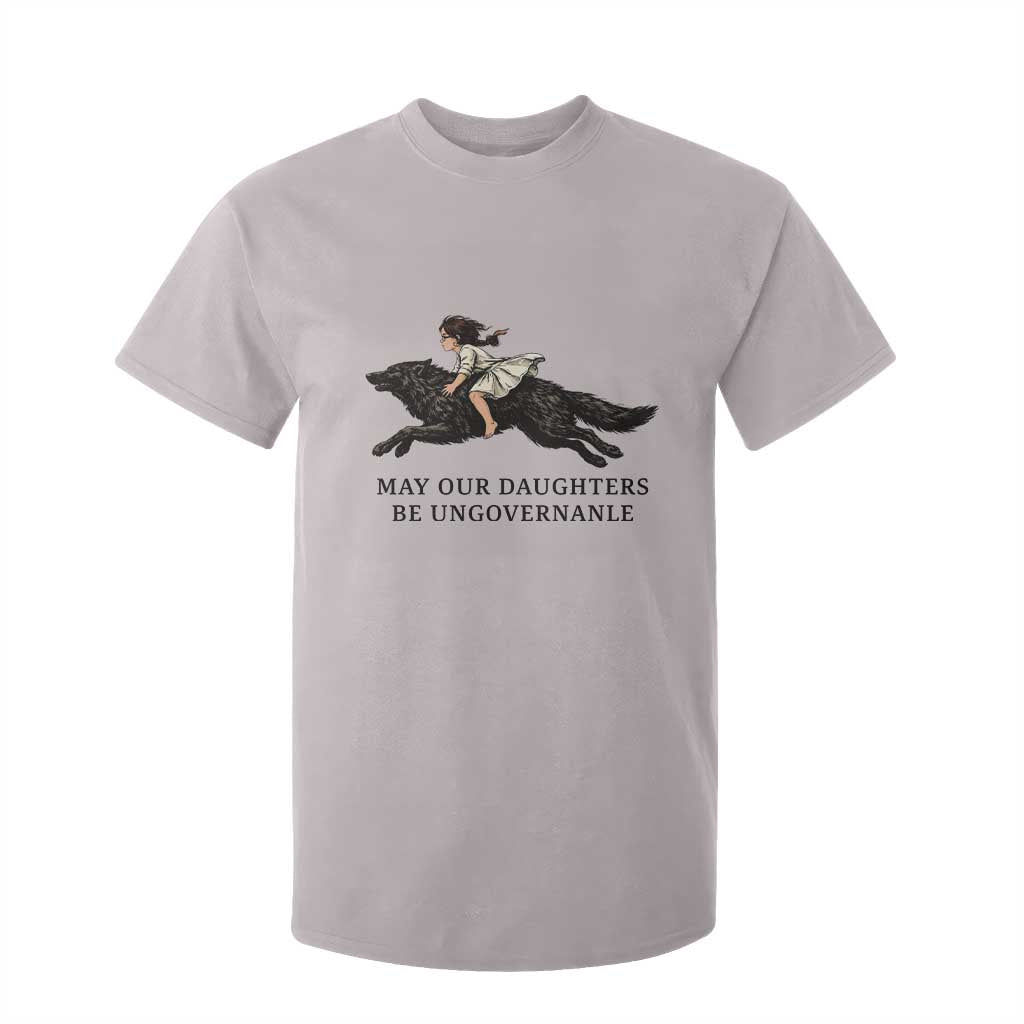 May Our Daughters Be Ungovernable T Shirt For Kid Girl Riding Wolf Activist Feminist Protest TS14 Ice Gray Print Your Wear
