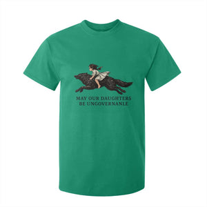 May Our Daughters Be Ungovernable T Shirt For Kid Girl Riding Wolf Activist Feminist Protest TS14 Irish Green Print Your Wear
