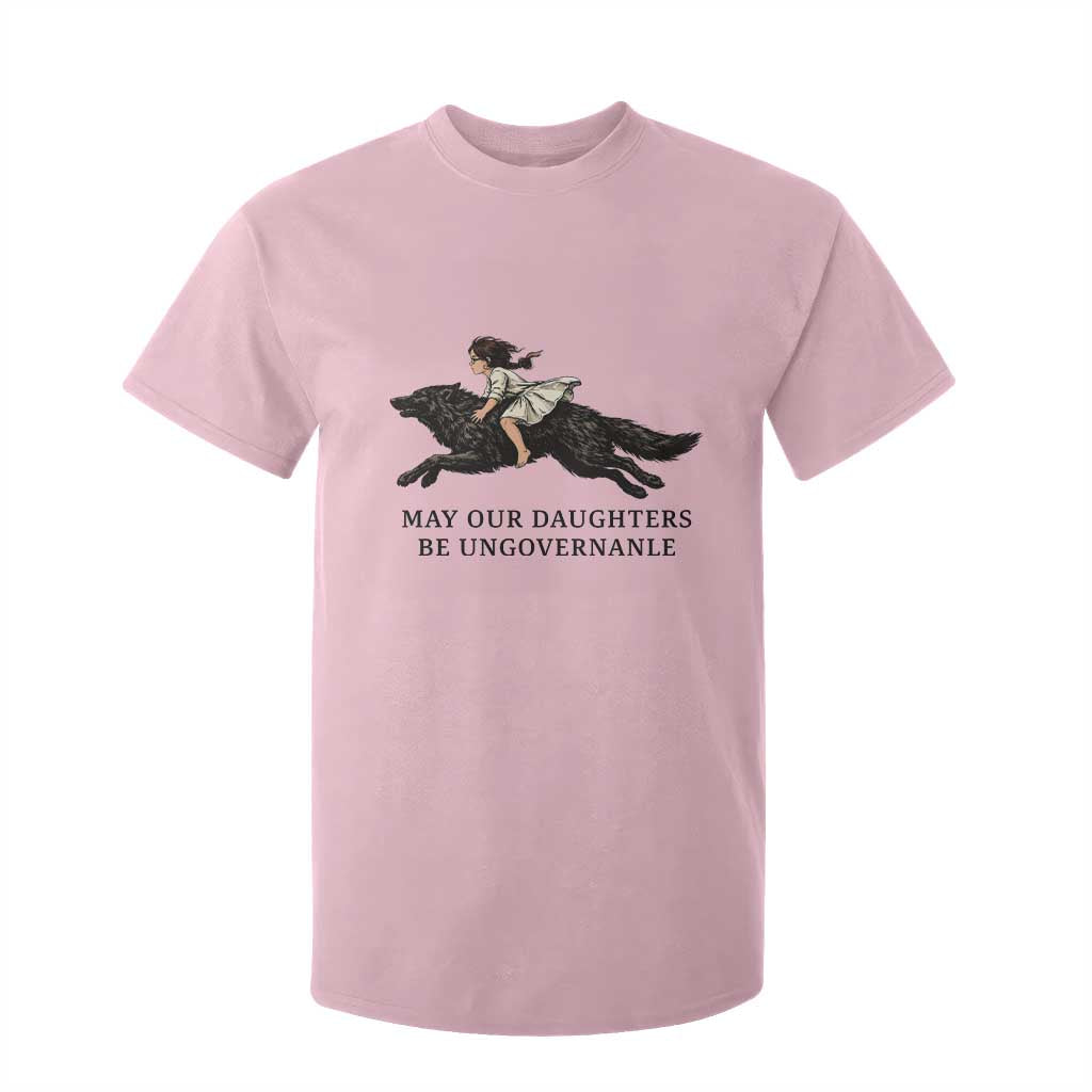 May Our Daughters Be Ungovernable T Shirt For Kid Girl Riding Wolf Activist Feminist Protest TS14 Light Pink Print Your Wear