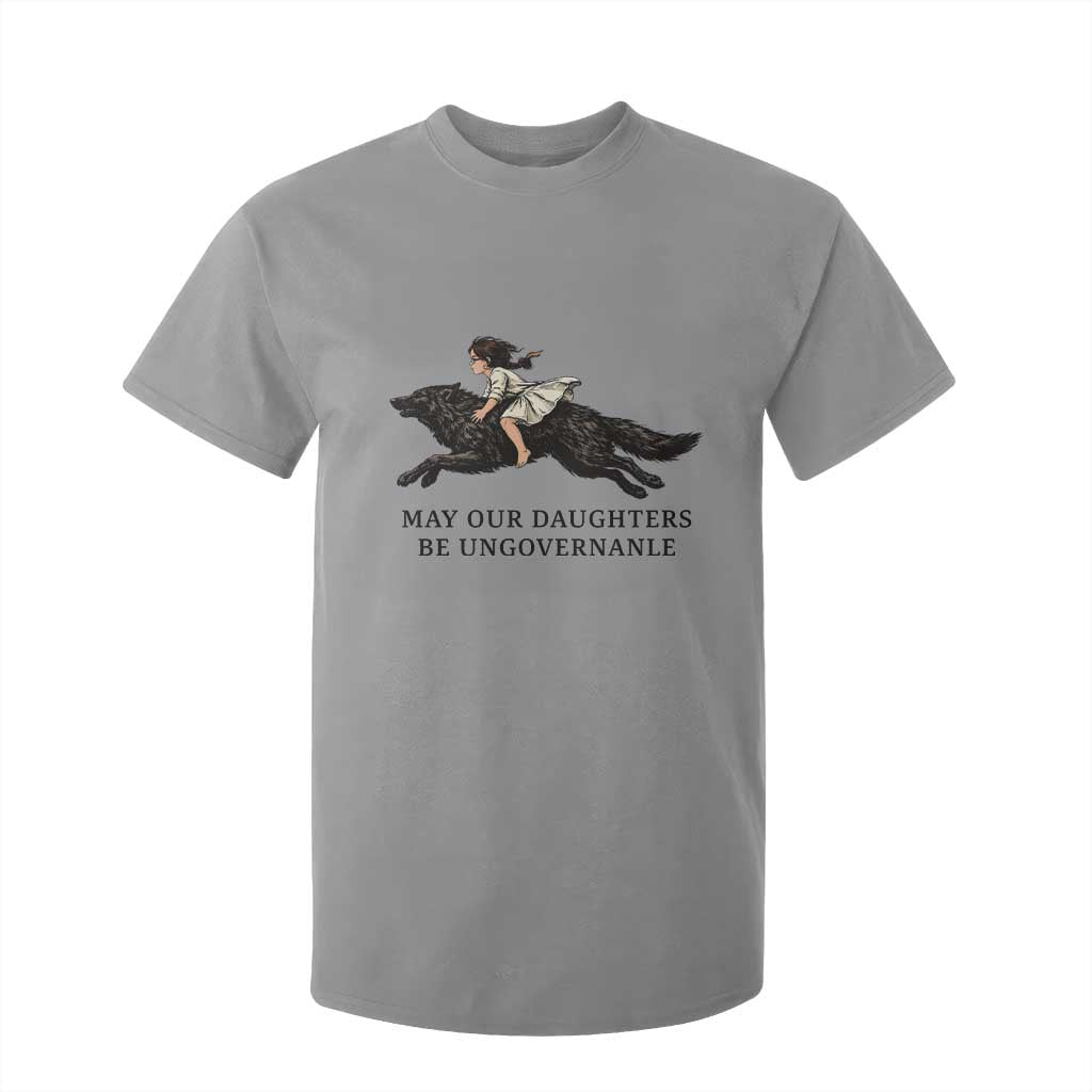 May Our Daughters Be Ungovernable T Shirt For Kid Girl Riding Wolf Activist Feminist Protest TS14 Sport Gray Print Your Wear
