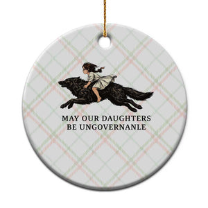 May Our Daughters Be Ungovernable Ceramic Ornament Girl Riding Wolf Activist Feminist Protest TS14 1pc Christmas Plaid Print Your Wear