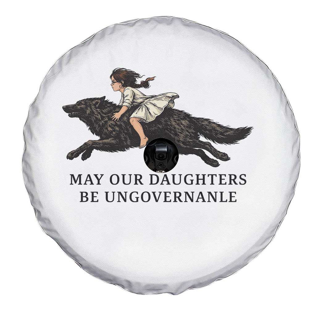 May Our Daughters Be Ungovernable Spare Tire Cover Girl Riding Wolf Activist Feminist Protest TS14 Print Your Wear