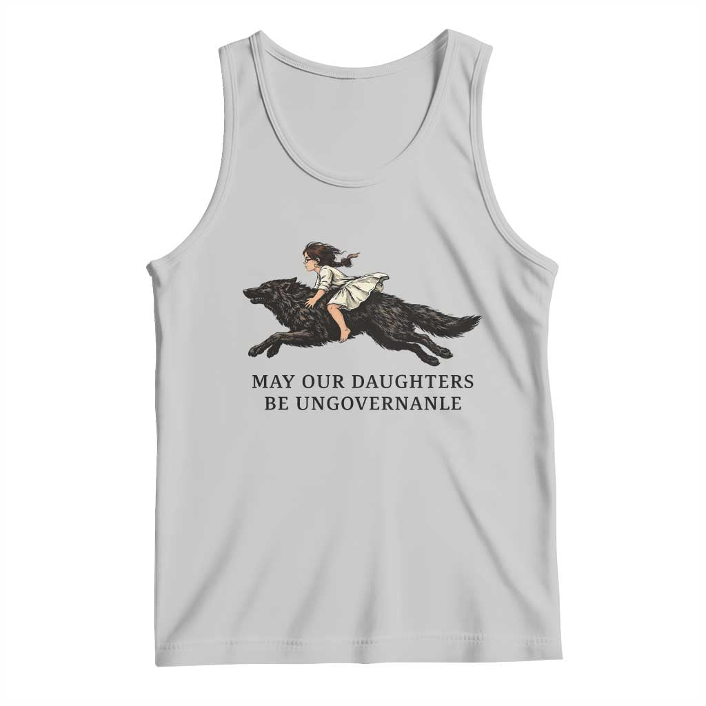 May Our Daughters Be Ungovernable Tank Top Girl Riding Wolf Activist Feminist Protest TS14 Ash Print Your Wear