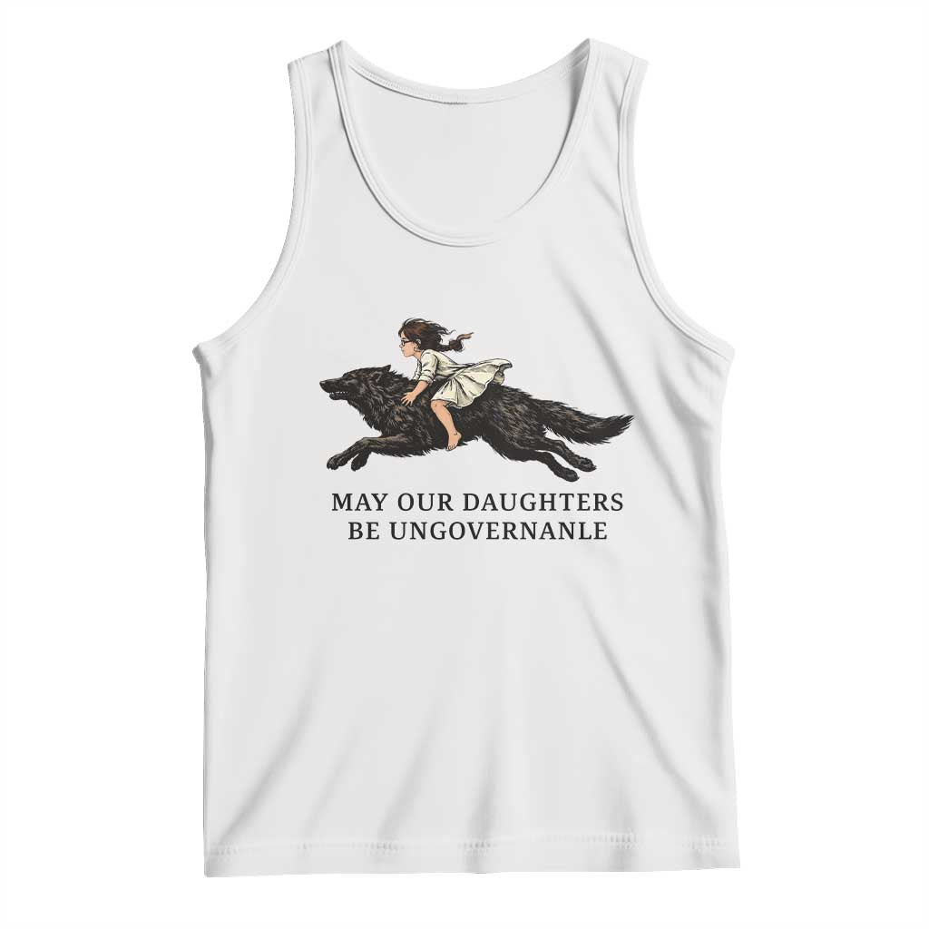 May Our Daughters Be Ungovernable Tank Top Girl Riding Wolf Activist Feminist Protest TS14 White Print Your Wear