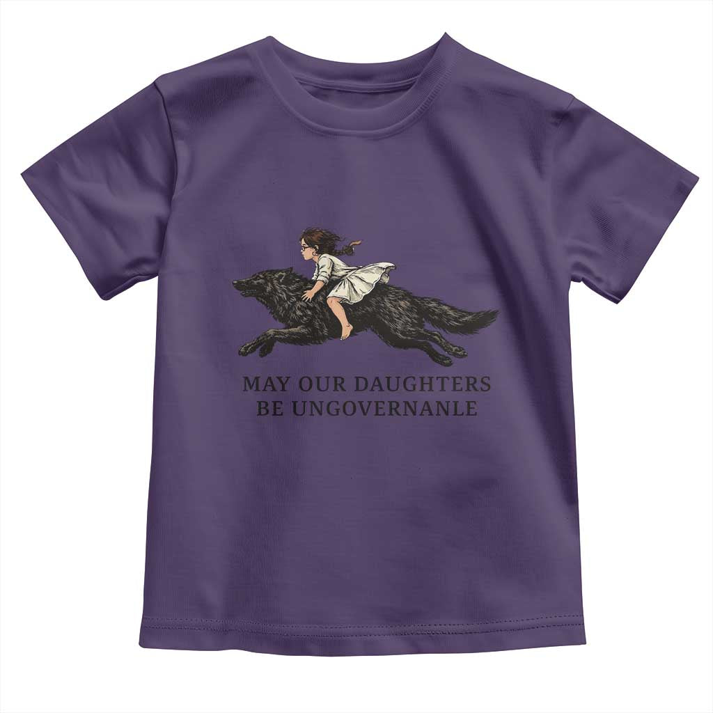 May Our Daughters Be Ungovernable Toddler T Shirt Girl Riding Wolf Activist Feminist Protest TS14 Purple Print Your Wear