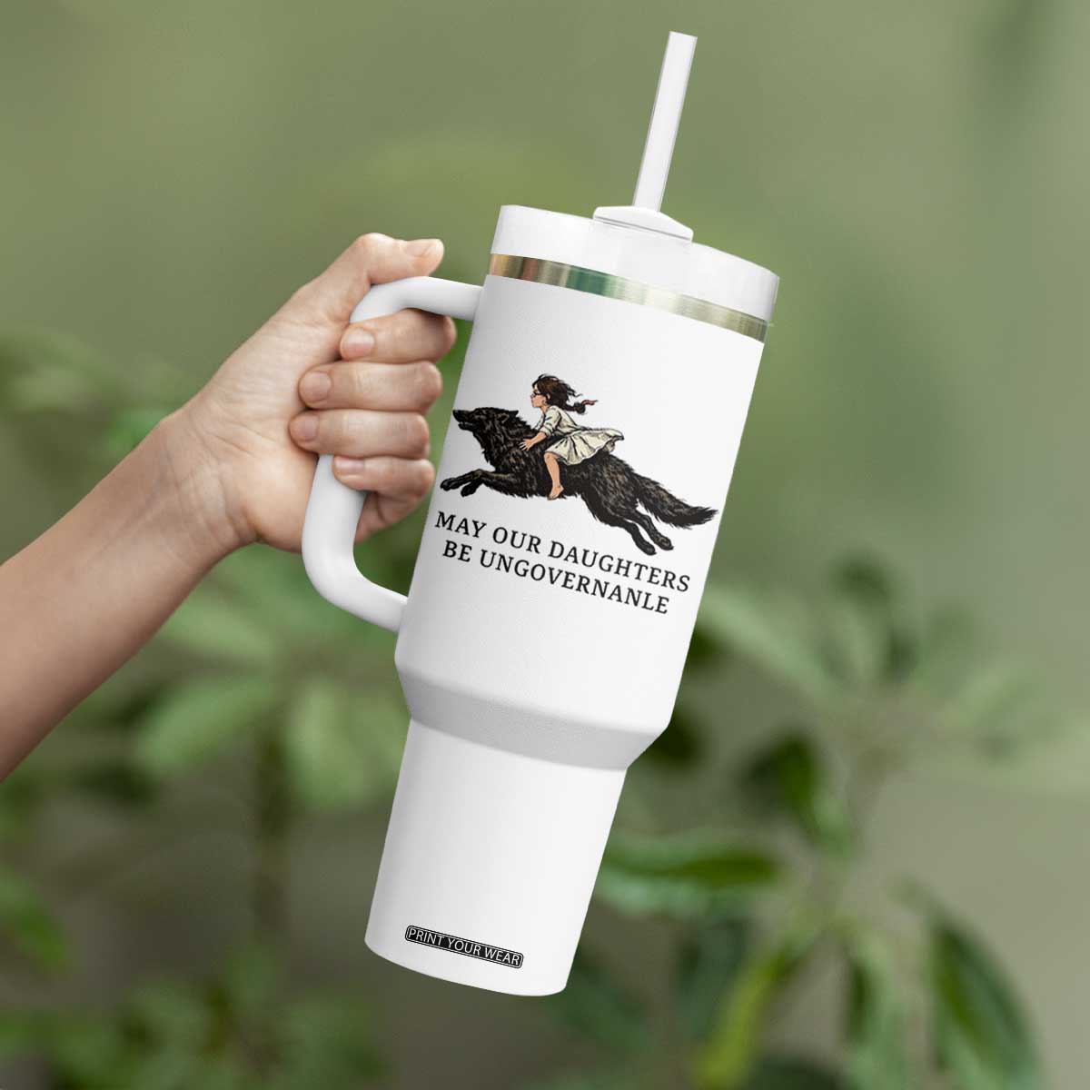 May Our Daughters Be Ungovernable Tumbler With Handle Girl Riding Wolf Activist Feminist Protest TS14 Print Your Wear