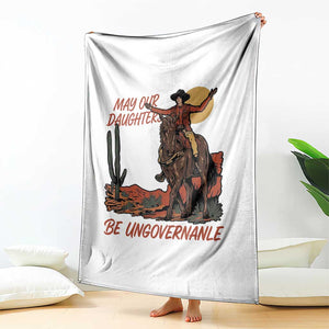 May Our Daughters Be Ungovernable Throw Blanket Retro Cowgirl Western Feminist Protest TS14 Print Your Wear