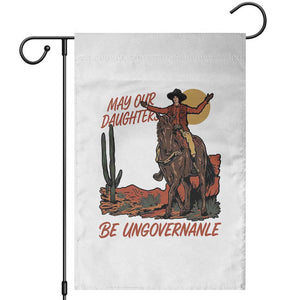 May Our Daughters Be Ungovernable Garden Flag Retro Cowgirl Western Feminist Protest TS14 White Print Your Wear